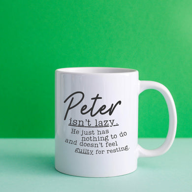 Isn't Lazy Personalised Mug
