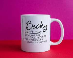 Isn't Lazy Personalised Mug
